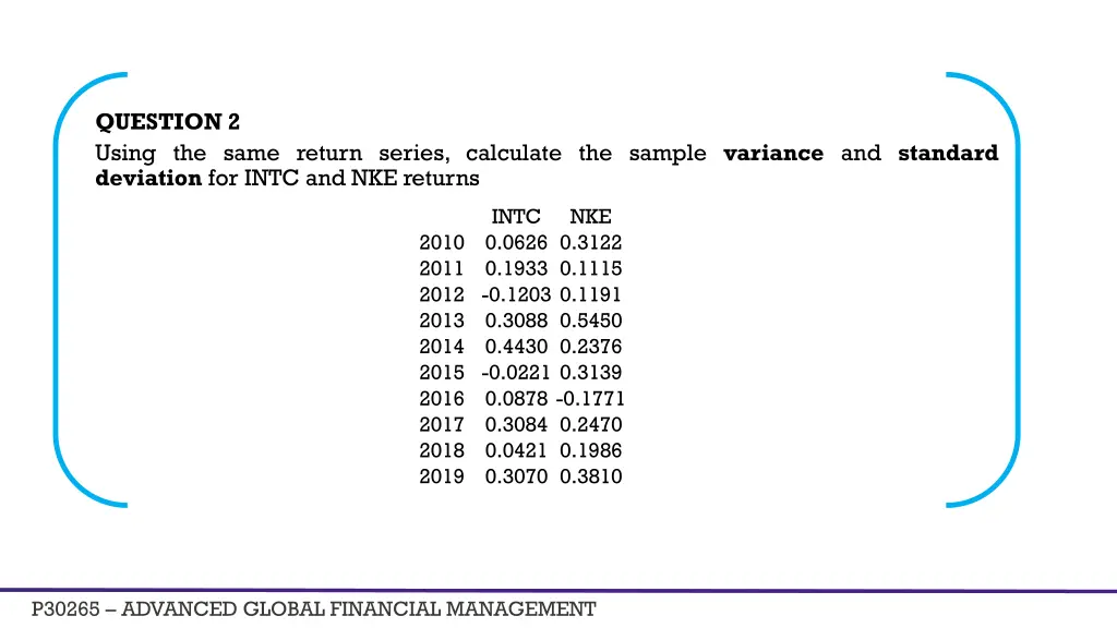 question 2 using the same return series calculate