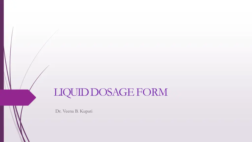 liquid dosage form