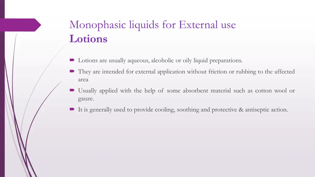 monophasic liquids for external use lotions
