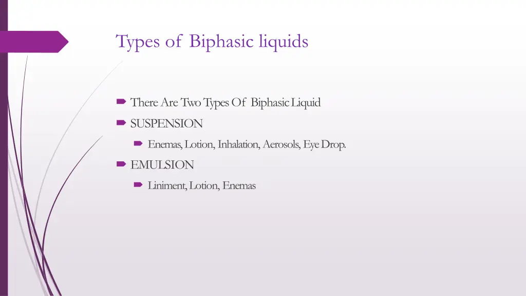 types of biphasic liquids