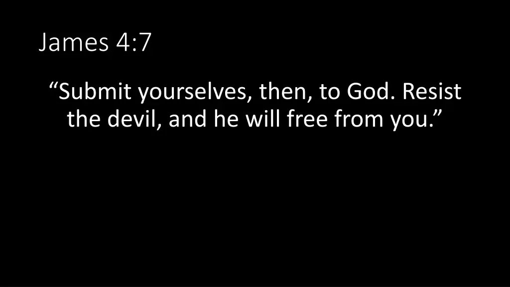 james 4 7