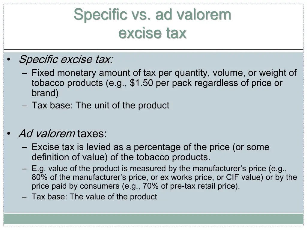 specific vs ad valorem excise tax