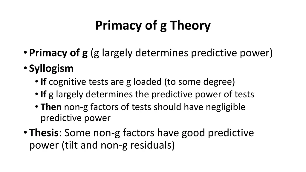 primacy of g theory
