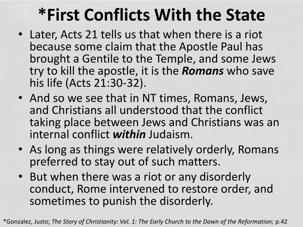 first conflicts with the state later acts