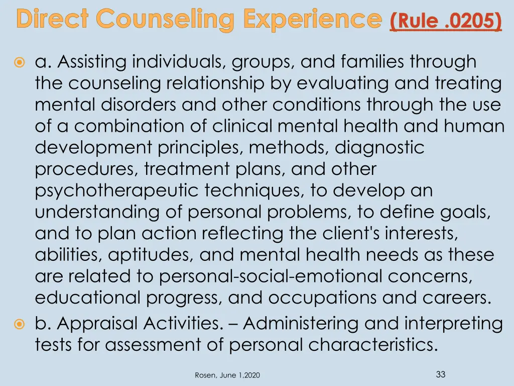 direct counseling experience rule 0205