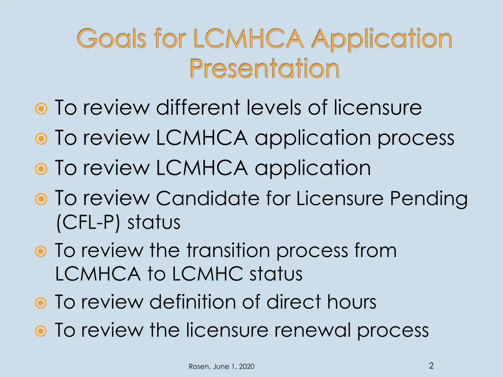 goals for lcmhca application presentation