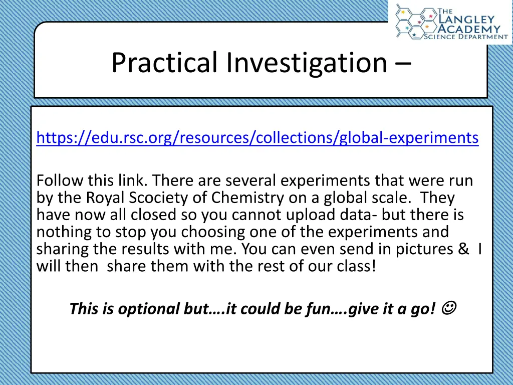practical investigation