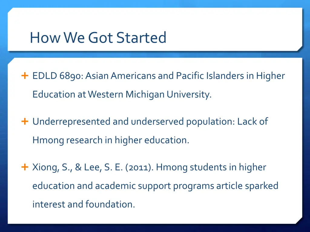 how we got started
