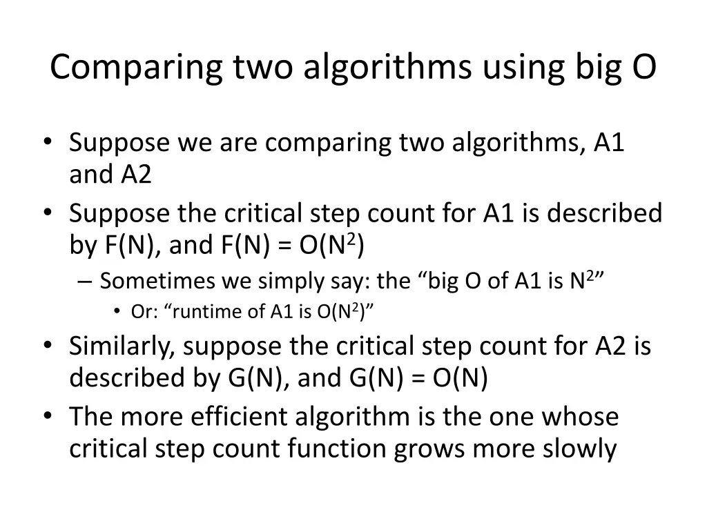comparing two algorithms using big o