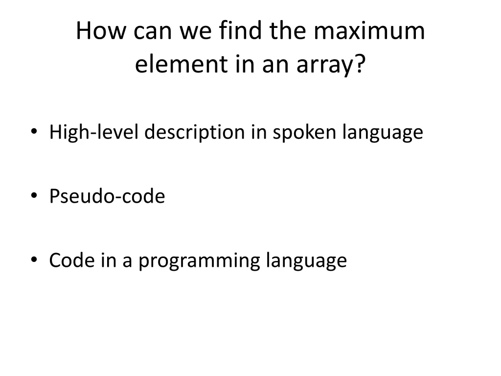 how can we find the maximum element in an array