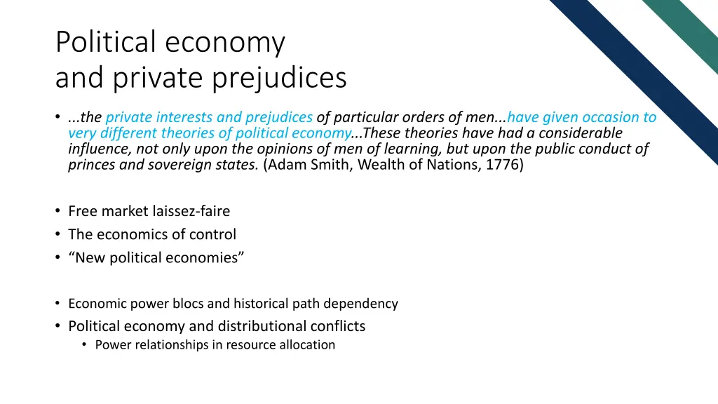 political economy and private prejudices