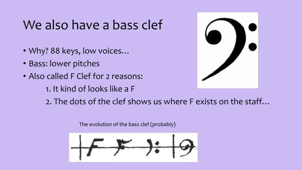 we also have a bass clef