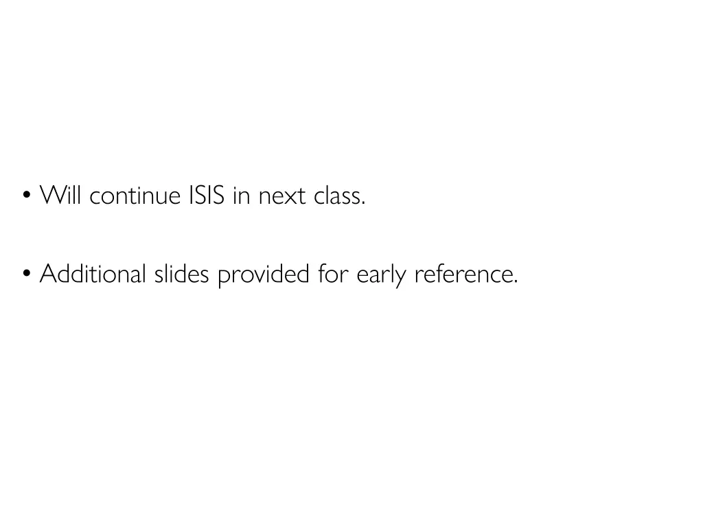 will continue isis in next class
