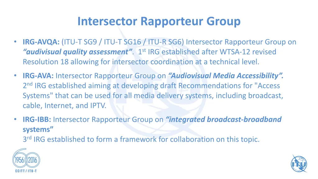 intersector rapporteur group
