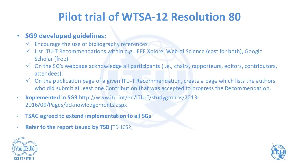 pilot trial of wtsa 12 resolution 80