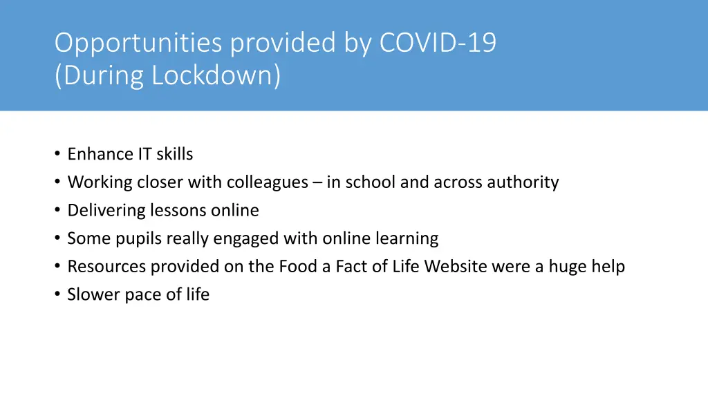 opportunities provided by covid 19 during lockdown