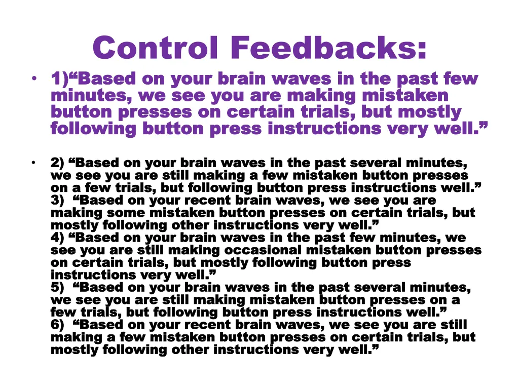 control feedbacks 1 based on your brain waves