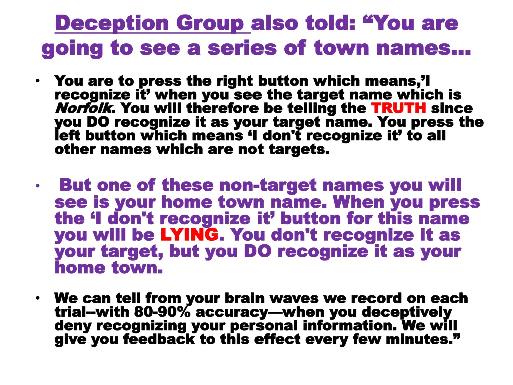 deception group deception group also told
