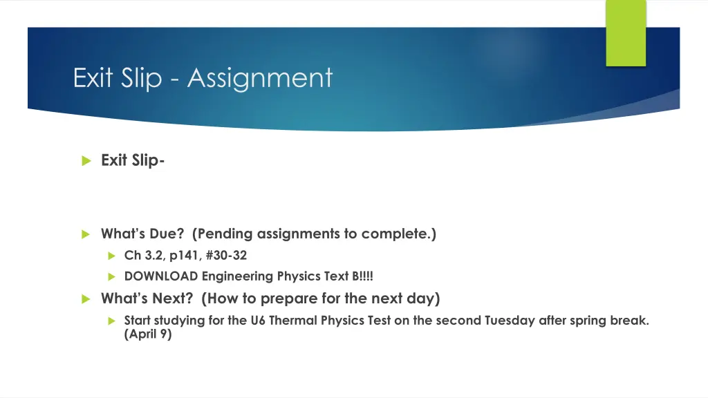 exit slip assignment