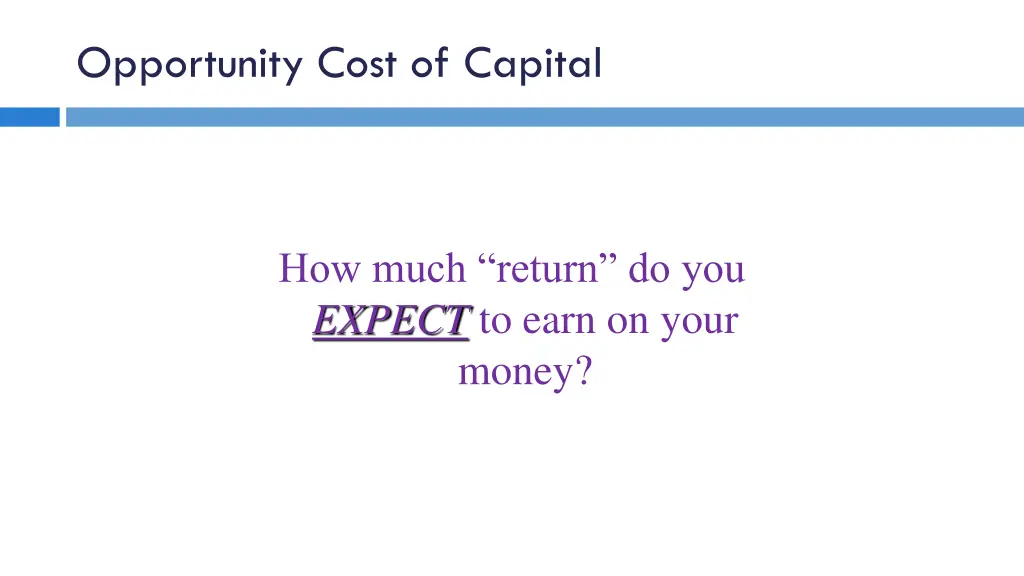 opportunity cost of capital
