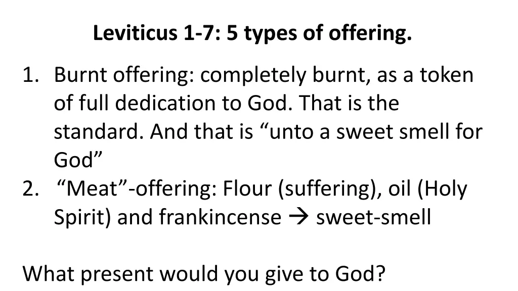 leviticus 1 7 5 types of offering