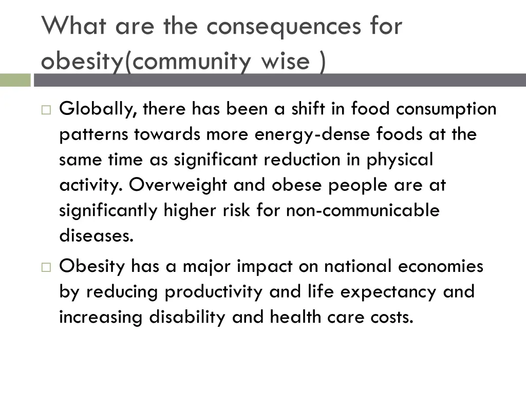what are the consequences for obesity community
