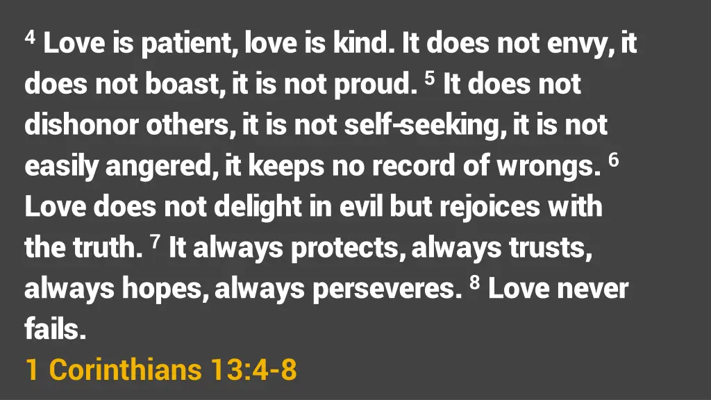 4 love is patient love is kind it does not envy