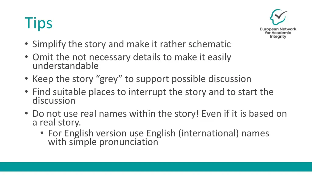 tips simplify the story and make it rather