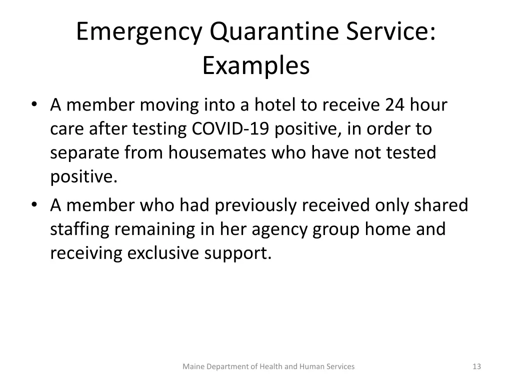 emergency quarantine service examples