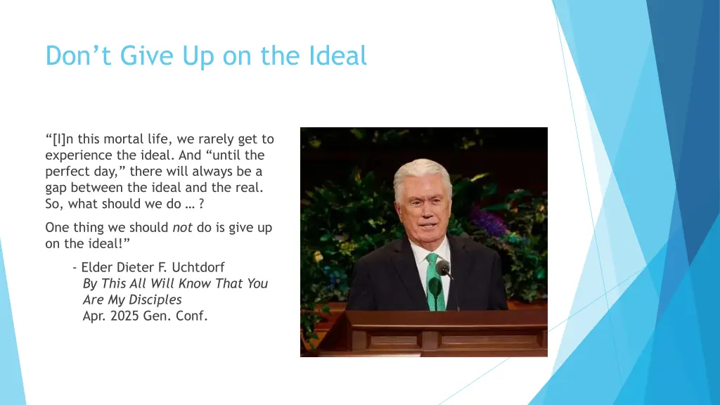 don t give up on the ideal