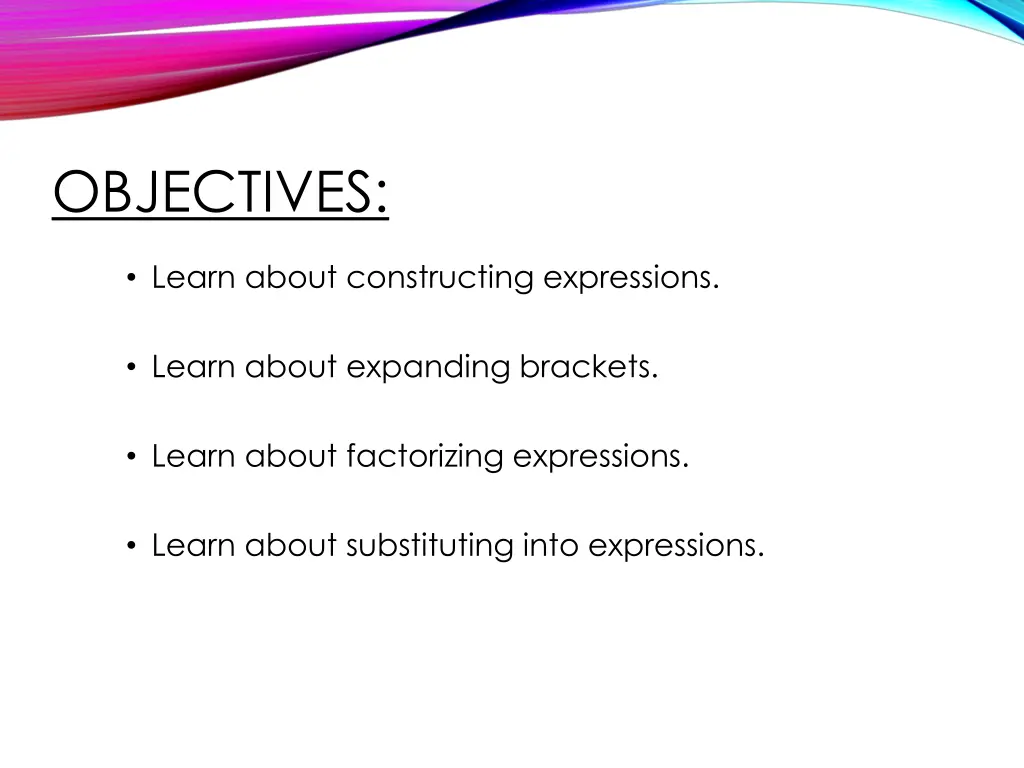 objectives