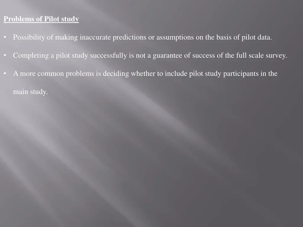 problems of pilot study