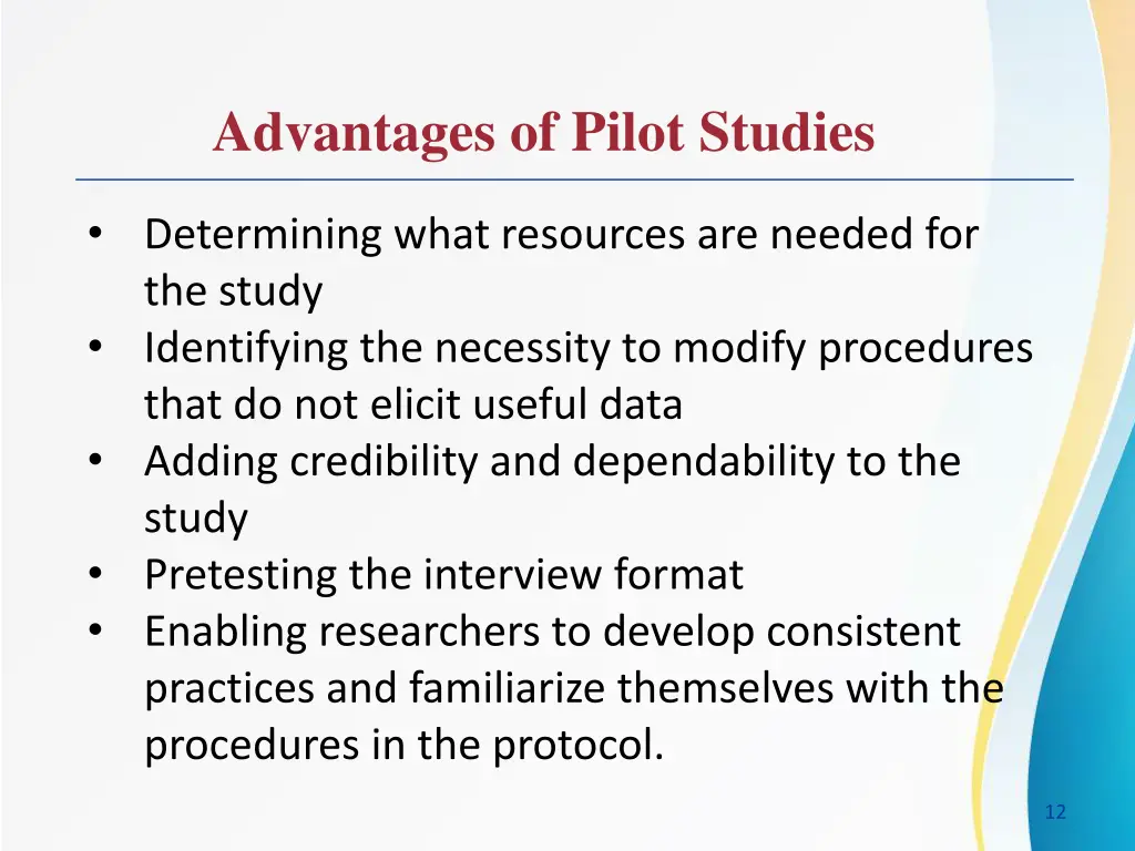 advantages of pilot studies 1