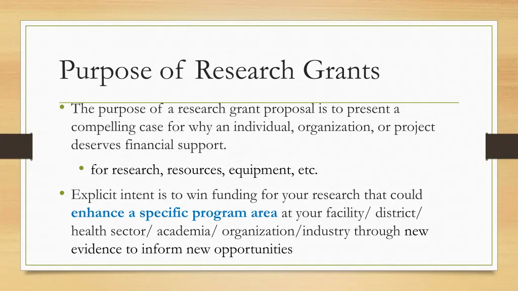 purpose of research grants