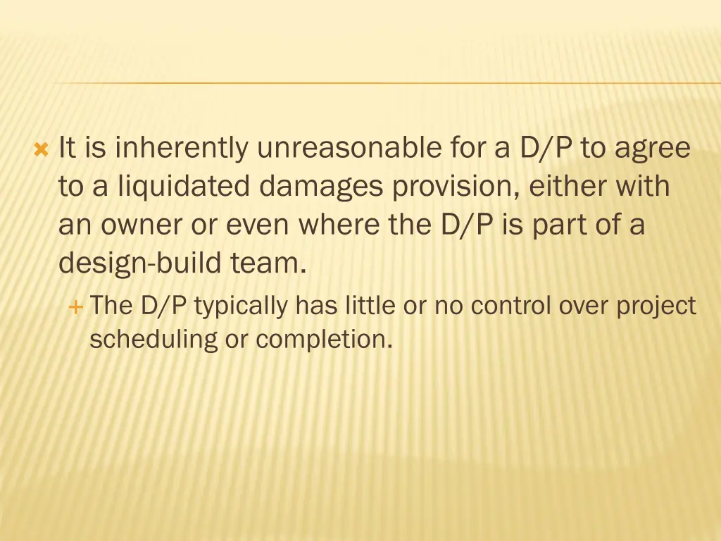 it is inherently unreasonable for a d p to agree