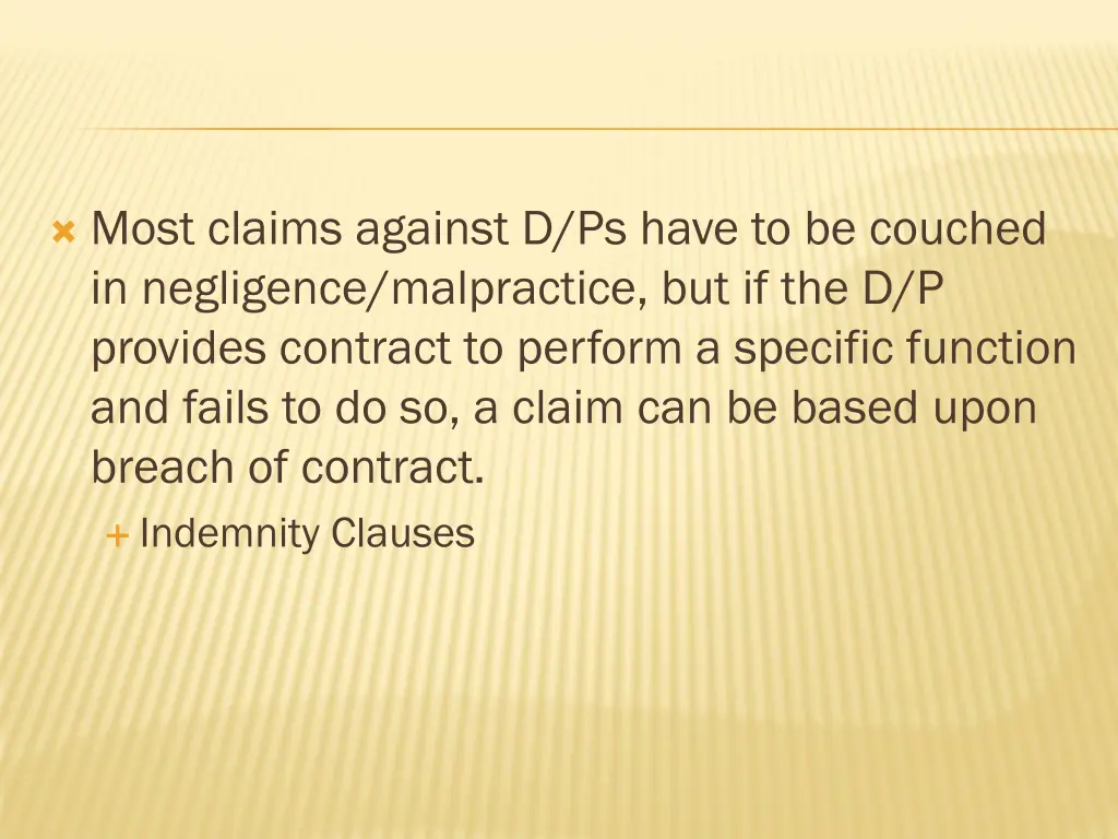 most claims against d ps have to be couched