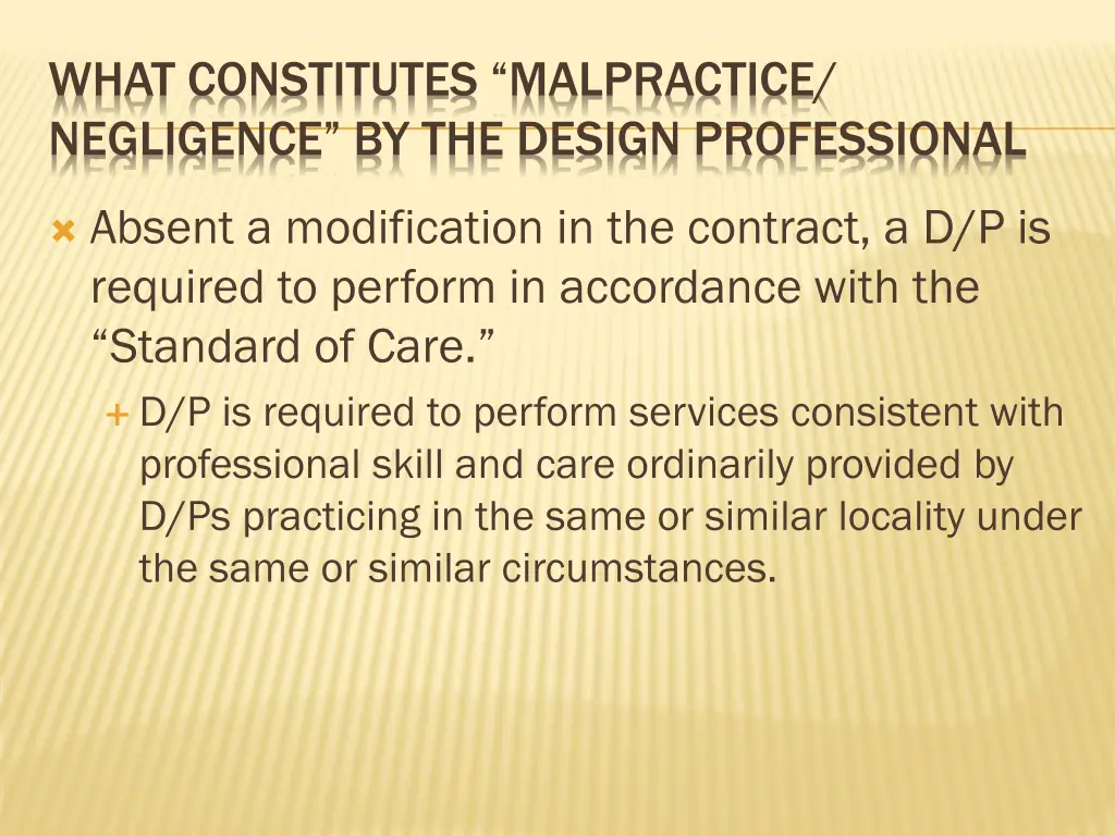 what constitutes malpractice negligence