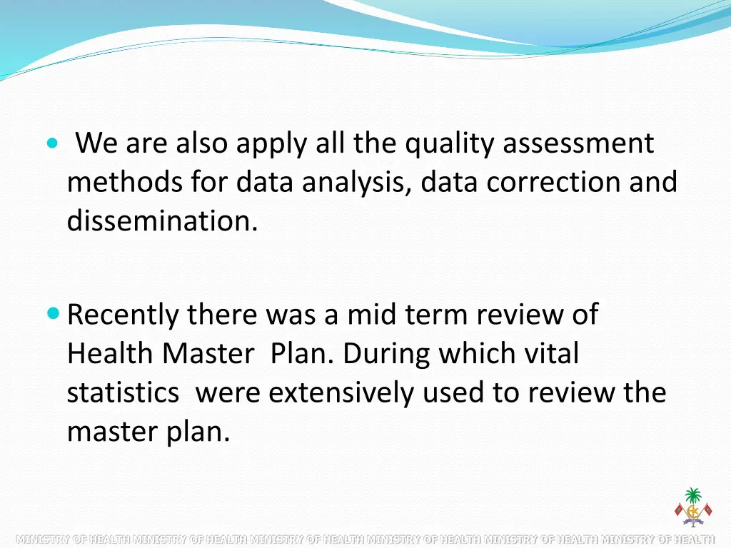 we are also apply all the quality assessment