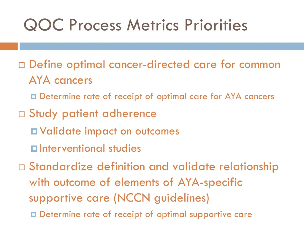 qoc process metrics priorities