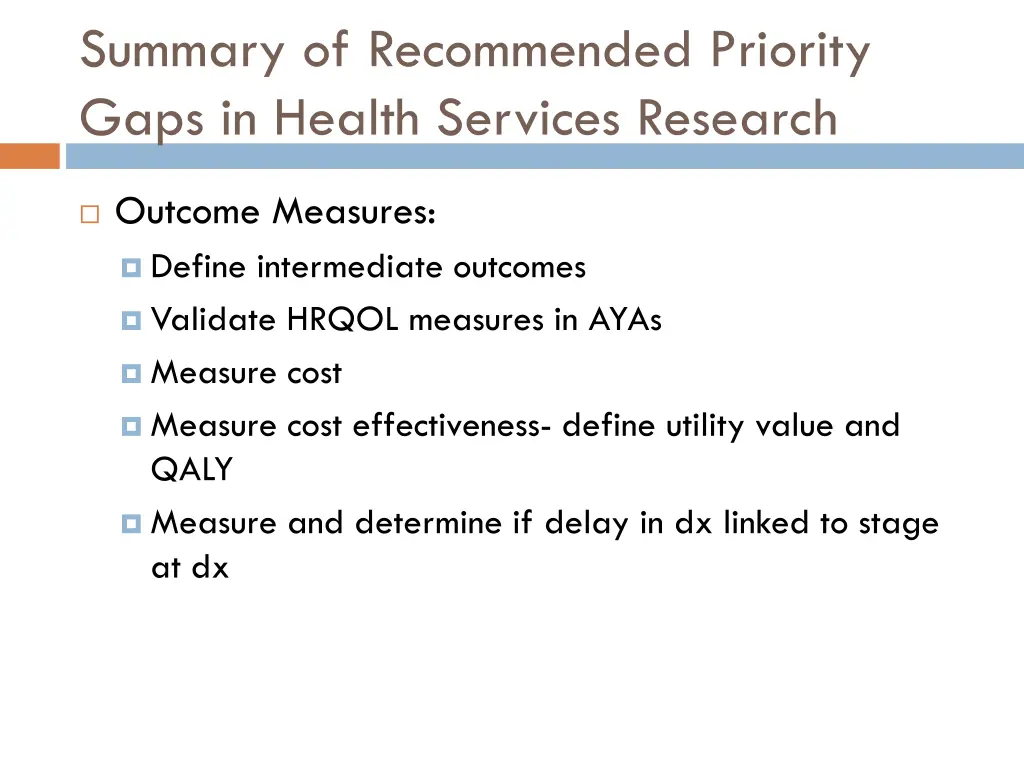 summary of recommended priority gaps in health