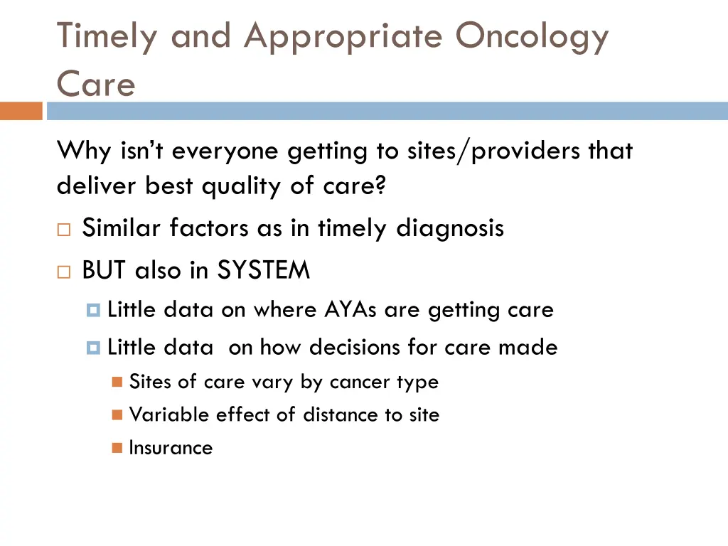 timely and appropriate oncology care