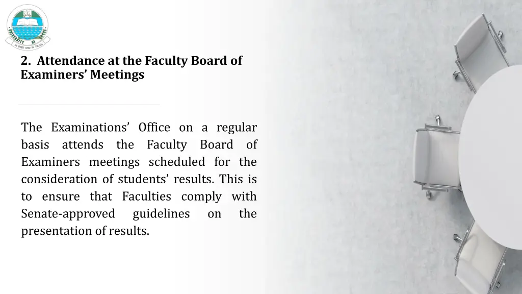 2 attendance at the faculty board of examiners