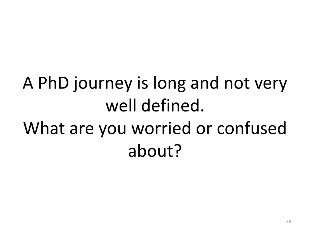 a phd journey is long and not very well defined