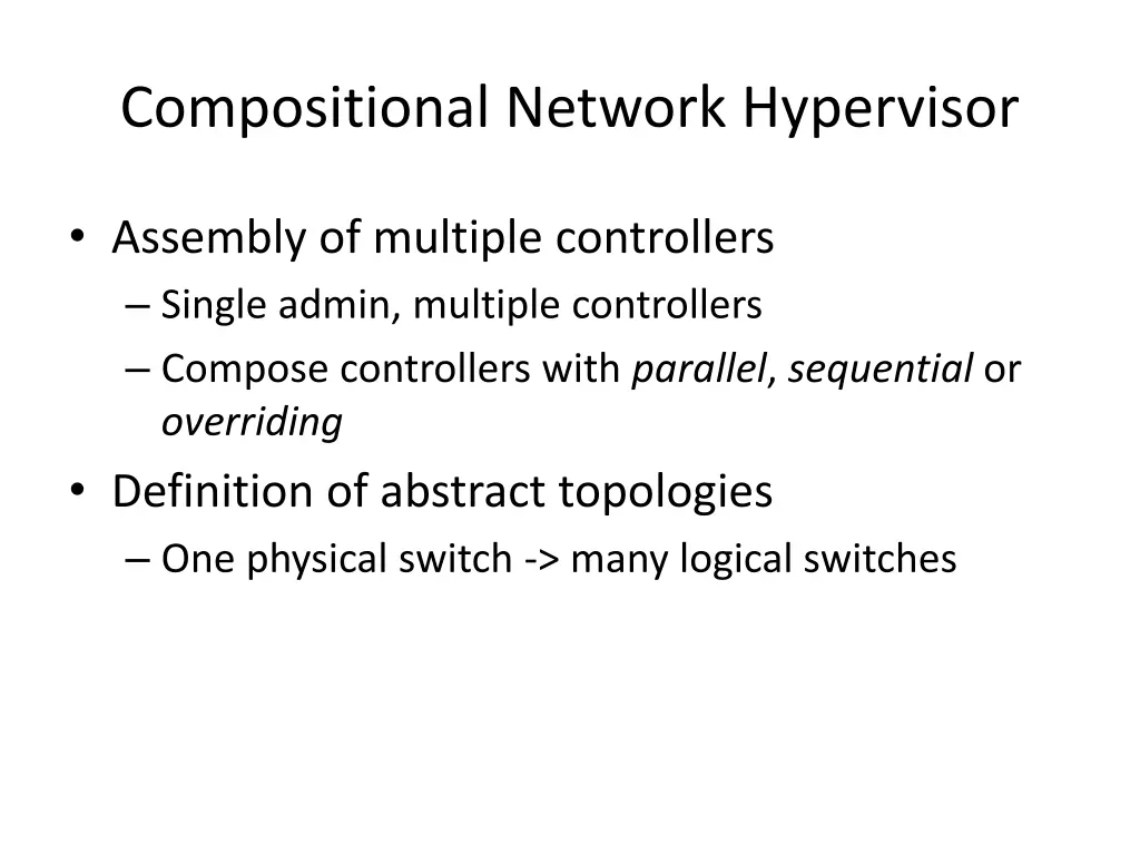 compositional network hypervisor