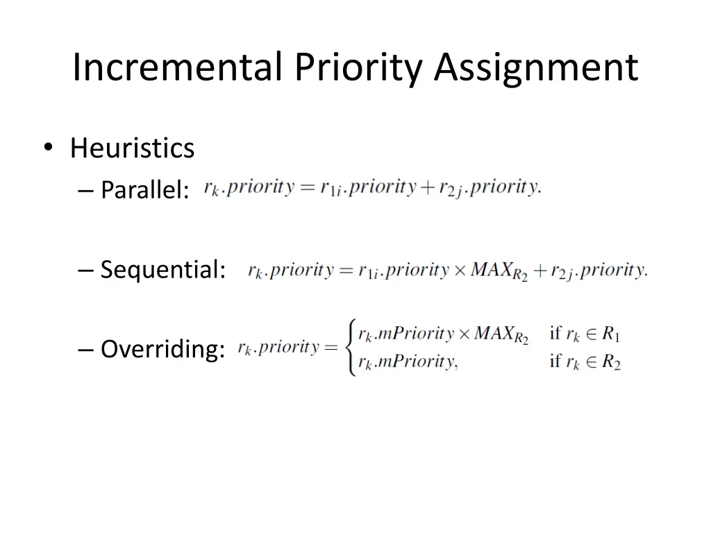 incremental priority assignment