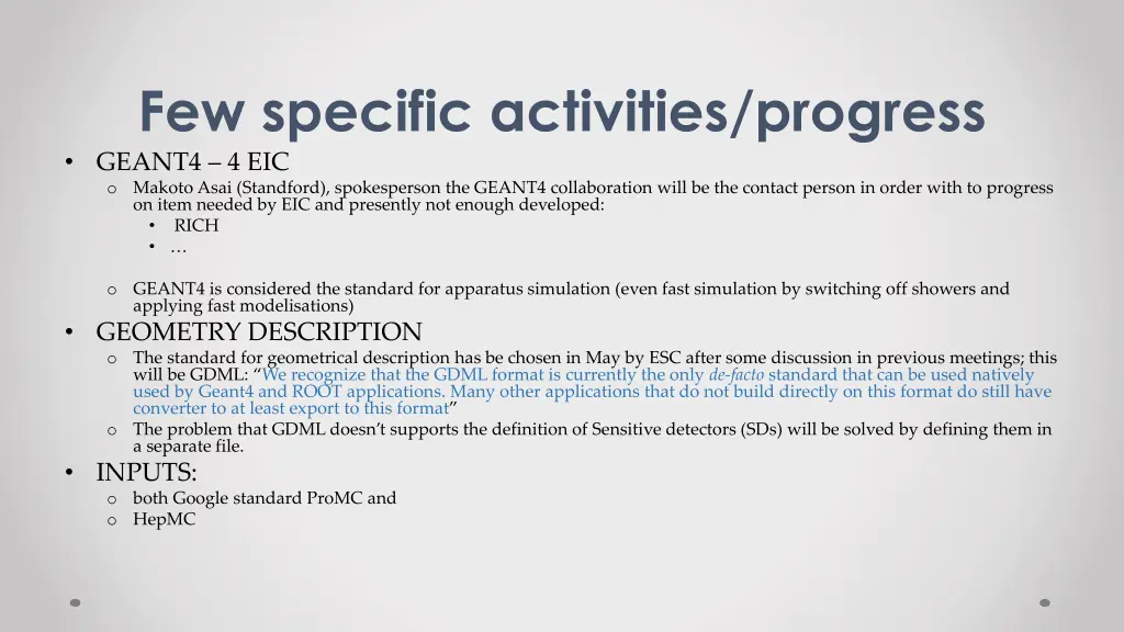 few specific activities progress geant4