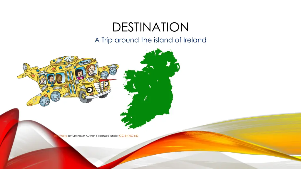 destination a trip around the island of ireland