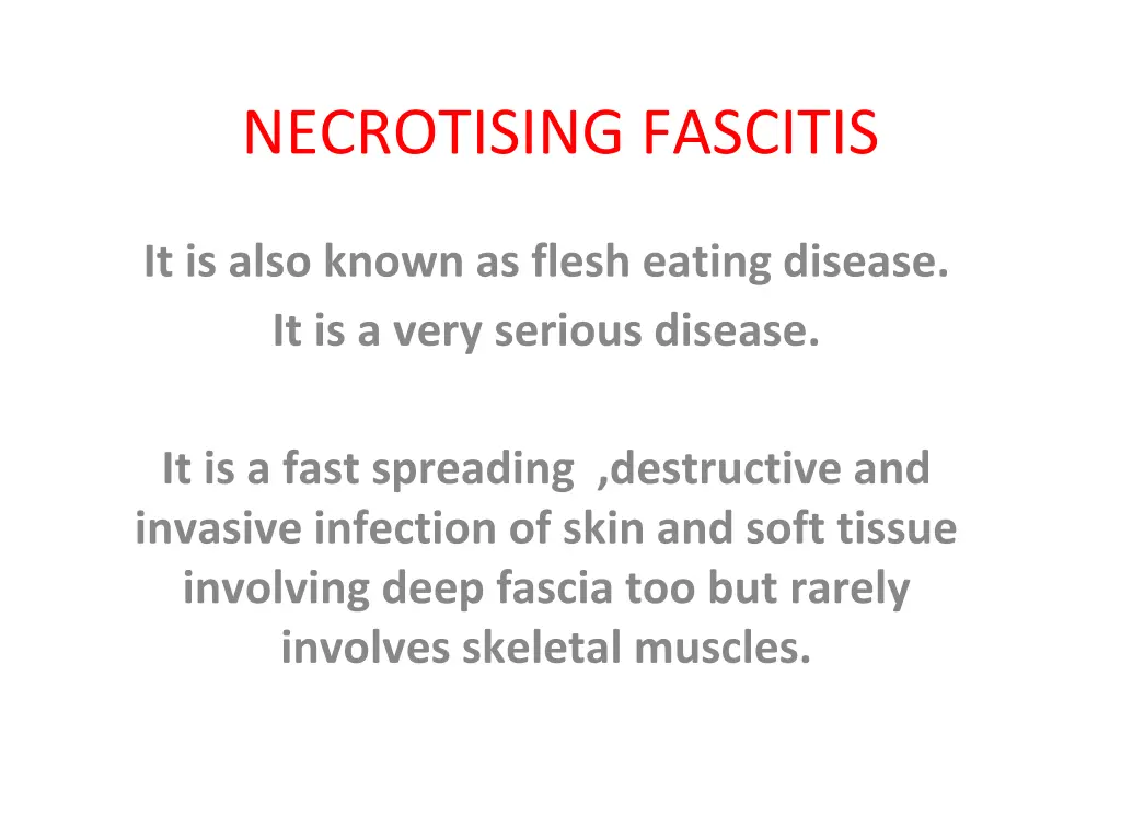 necrotising fascitis