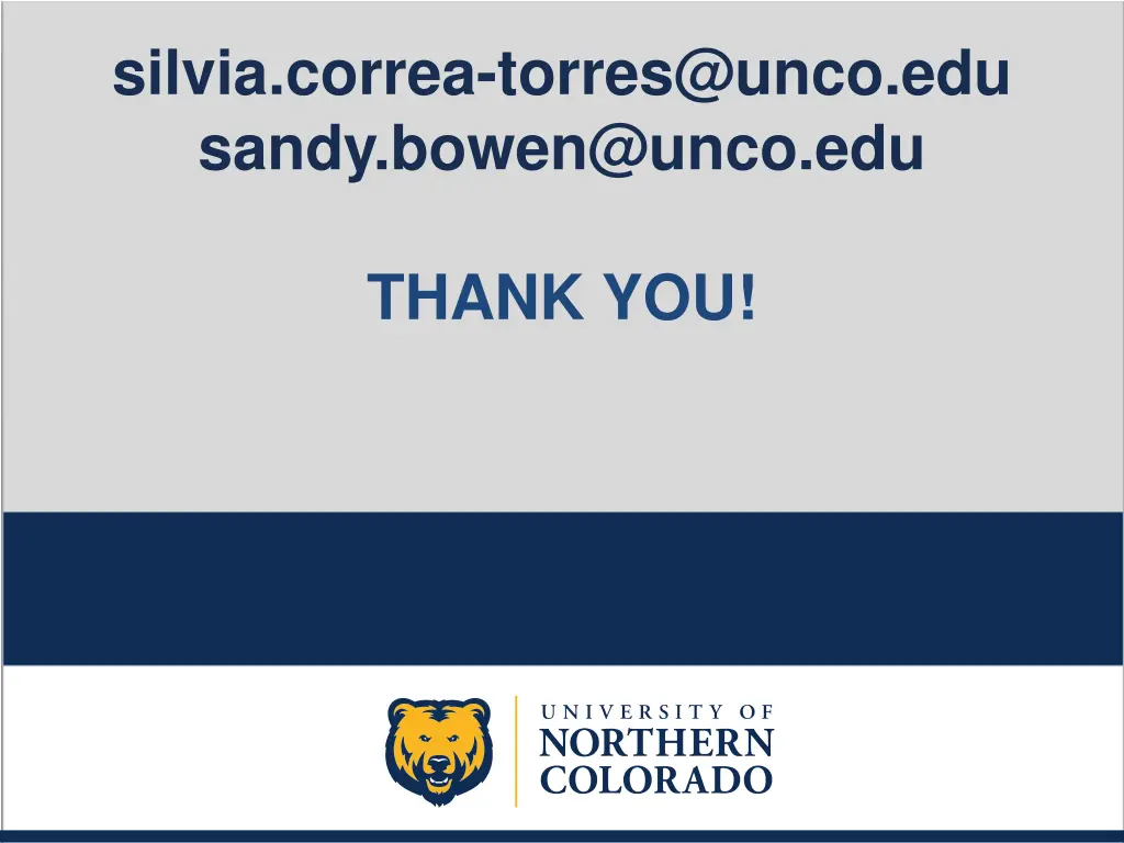 silvia correa torres@unco edu sandy bowen@unco edu