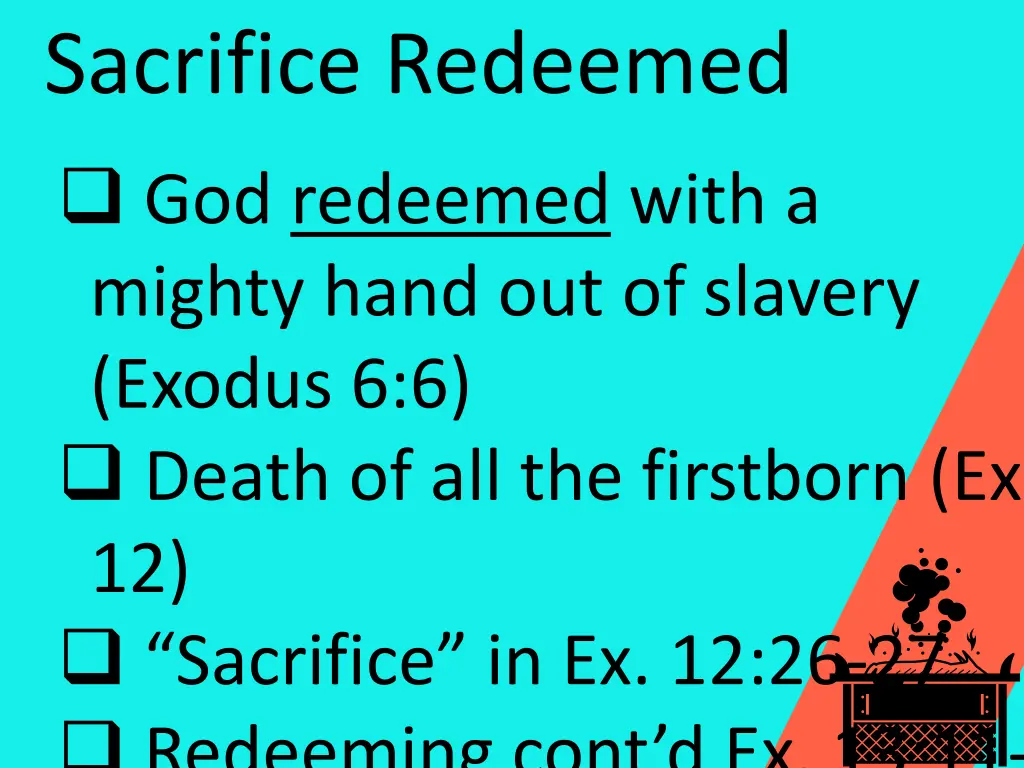 sacrifice redeemed god redeemed with a mighty
